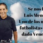 Falleció Luis Mendoza ‘Mendocita»